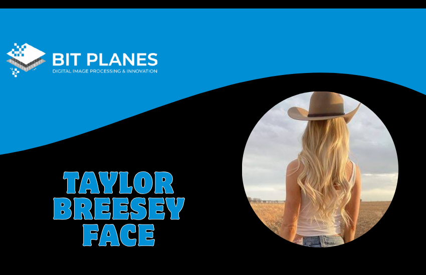 Taylor Breesey Face